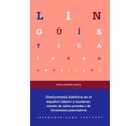(Des)cortesía histórica en el español clásico y moderno : estudio de cartas privadas y de documentos prescriptivos: 102