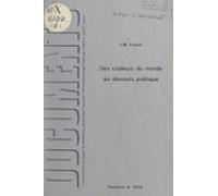 Des Couleurs Du Monde Au Discours Poétique De Leurs Qualités (ebook)