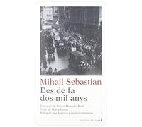 Des De Fa Dos Mil Anys