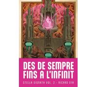 Des de sempre fins a l'infinit: 2 (Stella Signata)