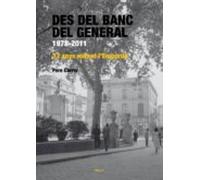 Des Del Banc Del General.1978-2011 : 33 Anys Mirant L Emporda