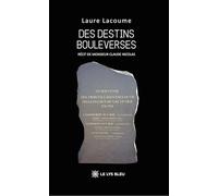 Des destins bouleversés: Récit de Monsieur Claude Nicolas