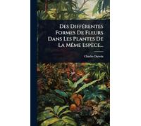 Des DiffÃ(c)rentes Formes De Fleurs Dans Les Plantes De La MÃame Espèce...