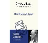 Des Éclairs De Lune - Au Chevet De Mes Vingt Ans (ebook)