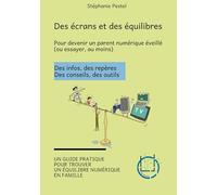 Des écrans et des équilibres: "Pour devenir un parent numérique éveillé" (ou essayer, au moins)