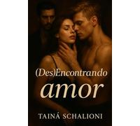 (Des)Encontrando o amor