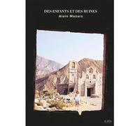 Des enfants et des ruines - Alain Mazars [Francia] [DVD]
