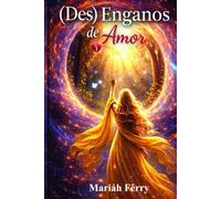 (DES) ENGANOS DE AMOR