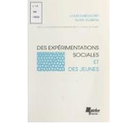 Des Expérimentations Sociales Et Des Jeunes (ebook)