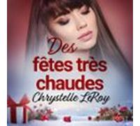 Des Fêtes Très Chaudes - Une Nouvelle Érotique De Noël (audiolibro)