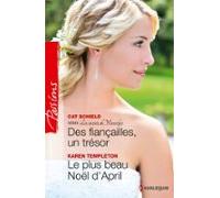 Des Fiançailles Un Trésor - Le Plus Beau Noël Dapril (ebook)