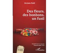 Des fleurs, des bonbons, un fusil: Médaille d'or du concours Vivons les mots ! 2026 (En Scène)