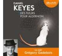 Des Fleurs Pour Algernon (audiolibro)