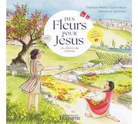 Des fleurs pour Jésus. Un chemin de Carême: Un chemin de Carême. Avec des stickers
