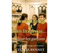 Des froufrous et des froufrous… pour les garçons: Une histoire de passage à l'âge adulte TBDL LGBTQ