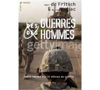 Des guerres et des hommes: Idées reçues sur 25 siècles de conflits