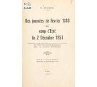 Des Journées De Février 1848 Au Coup Détat Du 2 Décembre 1851 (ebook)