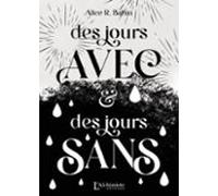 Des Jours Avec Et Des Jours Sans (ebook)