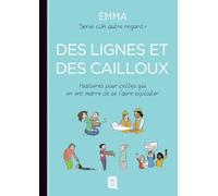 Des lignes et des cailloux: Histoires pour celles qui en ont marre de se faire exploiter
