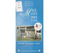 Des Maux… Des Mots Pour Le Dire (ebook)