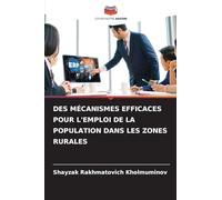 Des Mécanismes Efficaces Pour l'Emploi de la Population Dans Les Zones Rurales