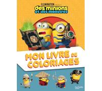 Des Minions et des monstres: Mon livre de coloriages