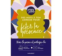 Des mots à ton adresse pour fêter ta présence: 8 poèmes intemporels: 31598