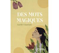 Des mots magiques