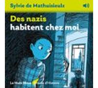 Des Nazis Habitent Chez Moi (audiolibro)