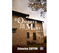 Des Ombres Sur Les Murs (ebook)