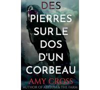 Des pierres sur le dos d'un corbeau: 2 (La Trilogie de Deal)