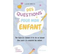 DES QUESTIONS POUR MON ENFANT: Jeux pour les enfants | Livre pour enfant