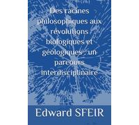 Des racines philosophiques aux révolutions biologiques et géologiques : un parcours interdisciplinaire