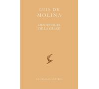 Des secours de la grâce: 11 (Bibliotheque Scolastique)