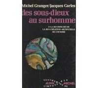 Des Sous-dieux Au Surhomme (ebook)