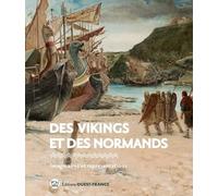 Des Vikings et des Normands: Imaginaires et représentations
