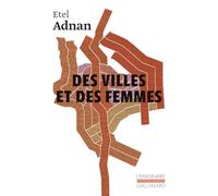 Des villes et des femmes - Lettres à Fawwaz: Suivi de Paris mis à nu