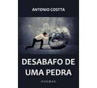 Desabafo De Uma Pedra (ebook)