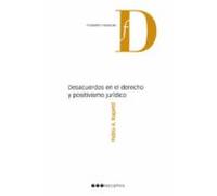 Desacuerdos En El Derecho Y Positivismo Jurídico