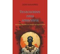 Desacuerdos para sobrevivir: Aforismos filosóficos en tiempos de supervivencia