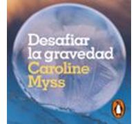 Desafiar la gravedad