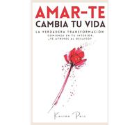 Desafío Autoestima: Amar-Te cambia tu vida