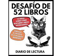 Desafío de 52 libros - Diario de lectura. Regalo literario para amantes de los libros: El desafío de lectura se puede comenzar en cualquier momento del año