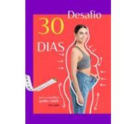 Desafio Dos 30 Dias (ebook)