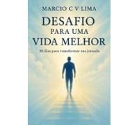 Desafio Para Uma Vida Melhor (ebook)