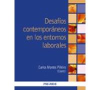 Desafíos Contemporáneos En Los Entornos Laborales
