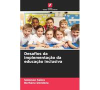 Desafios da implementação da educação inclusiva