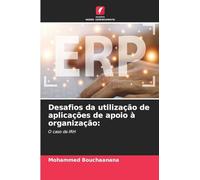 Desafios da utilização de aplicações de apoio à organização:: O caso da IRH