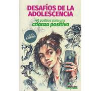 DESAFIOS DE LA ADOLESCENCIA