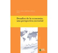 Desafíos de la economía: una perspectiva sectorial (Sociedad y Ciencias Sociales)